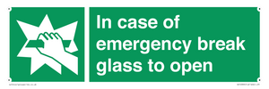 In case of emergency break glass to open
